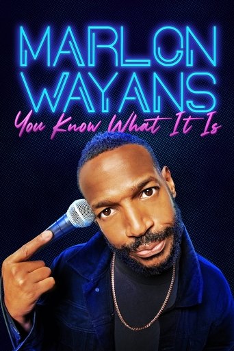 Poster of Marlon Wayans: You Know What It Is