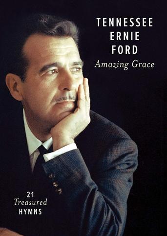 Poster of Tennessee Ernie Ford: Amazing Grace