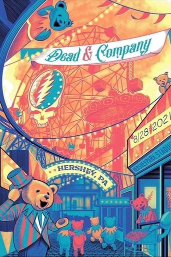 Poster of Dead & Company: 2021-08-28 Hersheypark Stadium, Hershey, PA