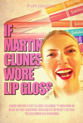 Poster of If Martin Clunes Wore Lip Gloss