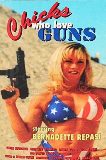 Poster of Chicks Who Love Guns