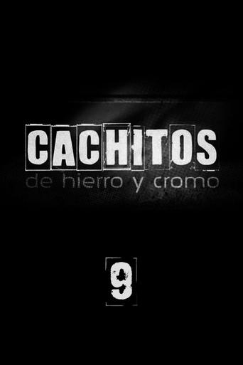 Portrait for Cachitos de hierro y cromo - Season 9