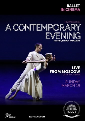 Poster of The Bolshoi Ballet: A Contemporary Evening