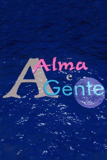 Poster of A Alma e a Gente