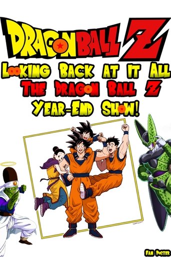 Poster of Looking Back at it All: The Dragon Ball Z Year-End Show!