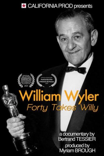 Poster of William Wyler: Forty Takes Willy