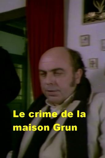 Poster of Le crime de la maison Grun