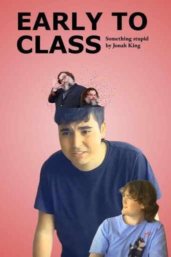 Early To Class Poster of Early To Class