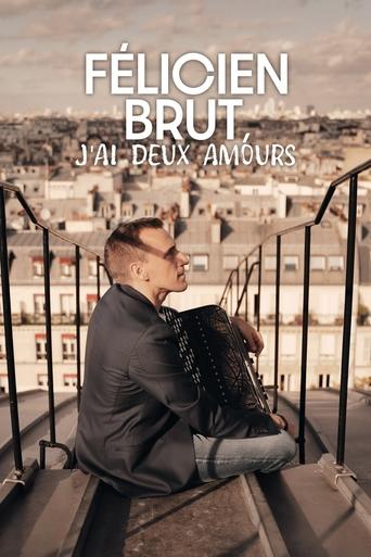 Poster of Félicien Brut - J’ai deux amours