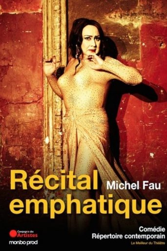 Poster of Michel Fau - Récital emphatique