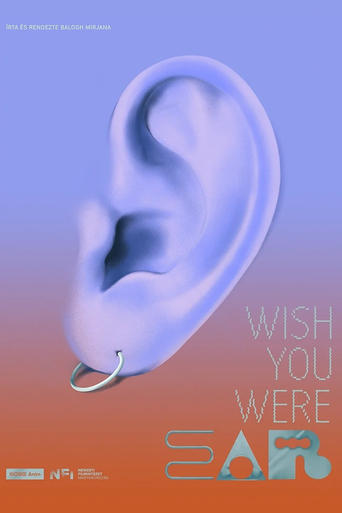 Poster of Wish You Were Ear