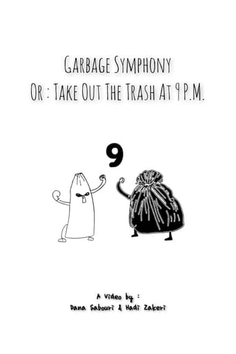 Poster of Garbage Symphony or : Take Out The Trash at 9 P.M.