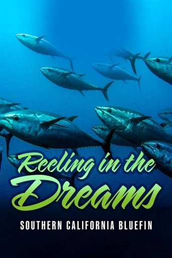 Poster of Reeling in the Dreams: Southern California Bluefin