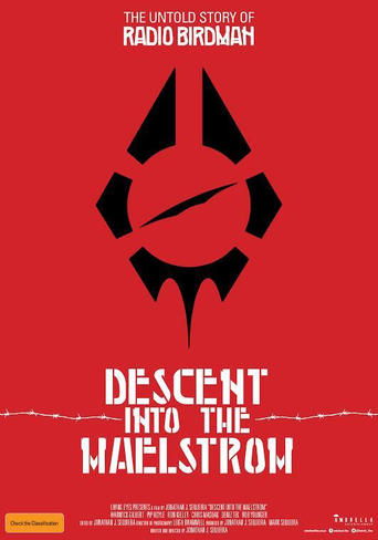 Poster of Descent Into the Maelstrom: The Untold Story of Radio Birdman