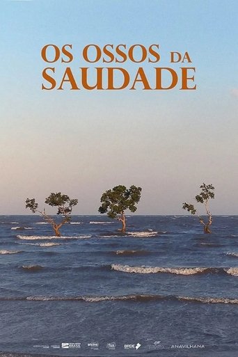 Poster of Os Ossos da Saudade