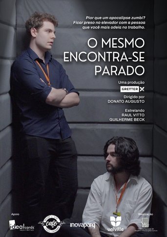 Poster of O Mesmo Encontra-se Parado