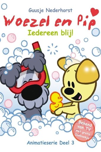 Poster of Woezel en Pip - Deel 3: Iedereen Blij!