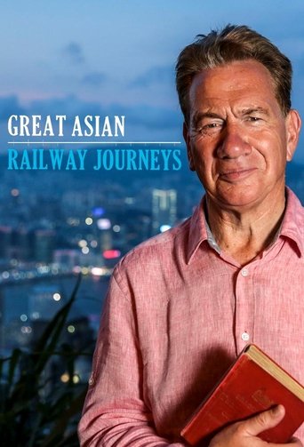 Poster of Great Asian Railway Journeys