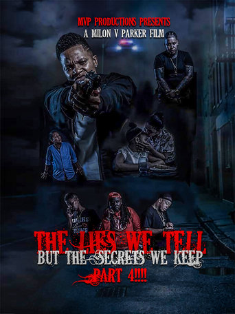 Poster of The Lies We Tell But the Secrets We Keep: Part 4