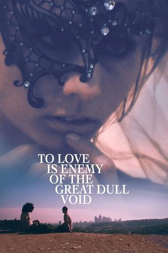 Poster of To Love Is Enemy of the Great Dull Void