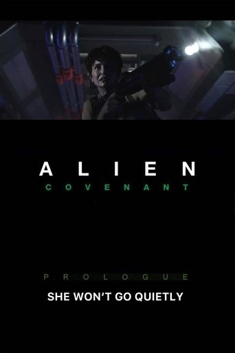 Poster of Alien: Covenant — She Won't Go Quietly