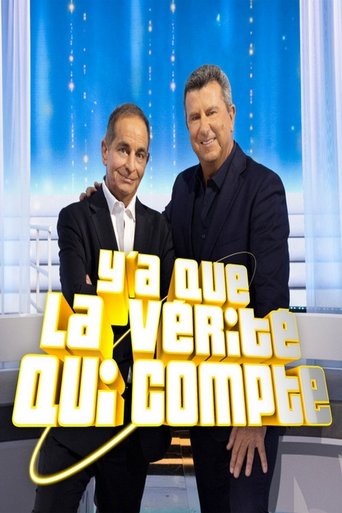 Y'a que la vérité qui compte Poster of Y'a que la vérité qui compte