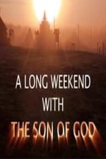 Poster of A Long Weekend with The Son of God