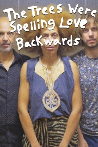 Poster of The Trees Were Spelling Love Backwards