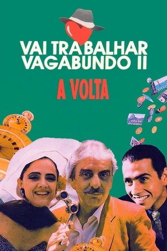 Poster of Vai Trabalhar Vagabundo II: A Volta