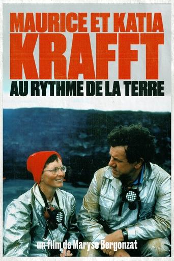 Poster of Maurice and Katia Krafft: To the rhythm of the Earth