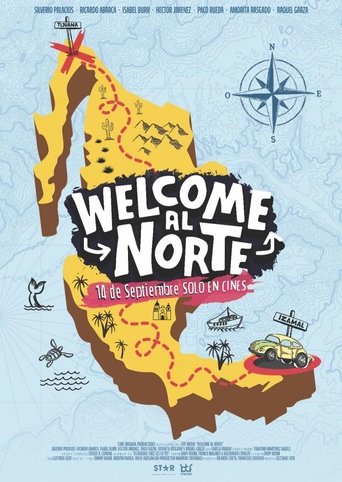 Welcome al Norte Poster of Welcome al Norte