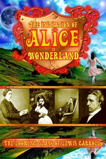 Poster of The Initiation of Alice in Wonderland: The Looking Glass of Lewis Carroll