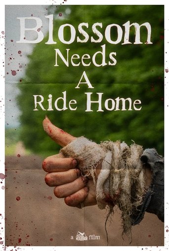 Poster of Blossom Needs A Ride Home