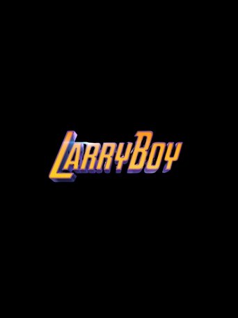 LarryBoy Poster of LarryBoy