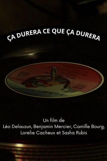 Poster of Ça durera ce que ça durera
