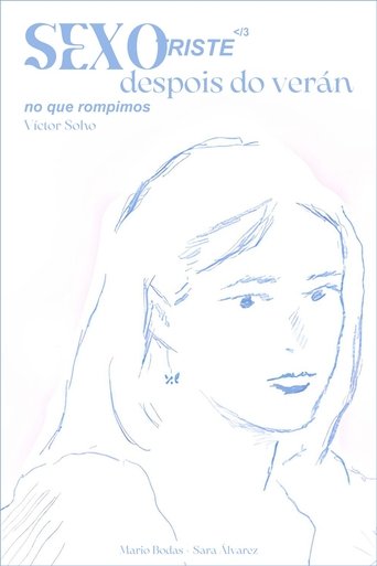 Poster of Sad Sex After the Summer We Broke Up