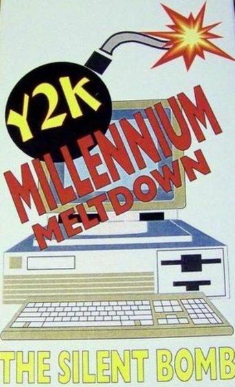 Poster of Y2K Millennium Meltdown: The Silent Bomb