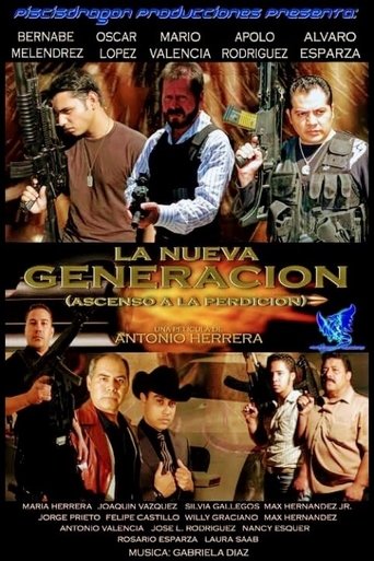 Poster of La nueva generación: Ascenso a la perdición