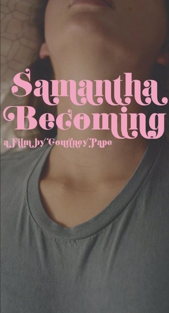 Poster of Samantha Becoming