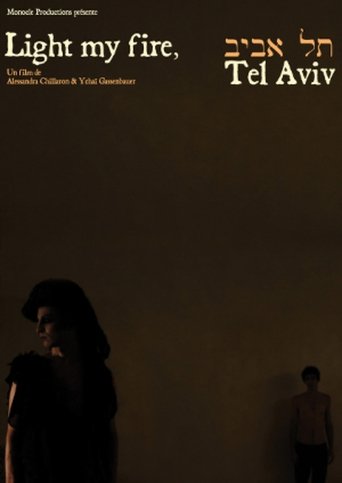 Poster of Light My Fire: Tel Aviv