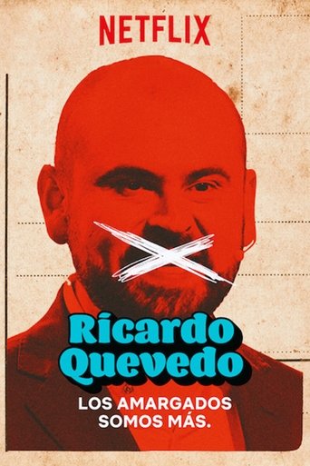 Poster of Ricardo Quevedo: los amargados somos más