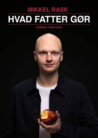 Poster of Mikkel Rask: Hvad Fatter Gør