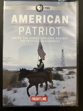 Poster of American Patriot: Inside the Armed Uprising Against the Federal Government