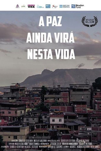 Poster of A Paz Ainda Virá Nesta Vida