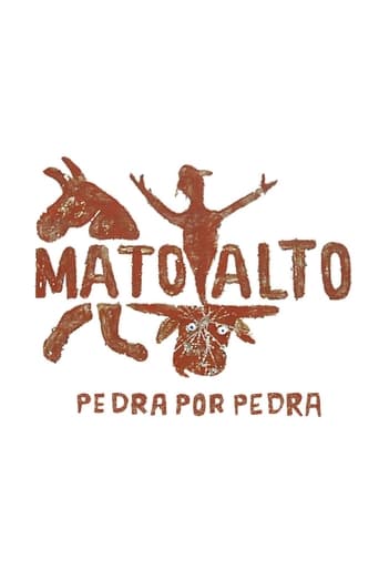 Poster of Mato Alto: Pedra por Pedra