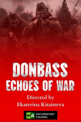 Poster of Donbass: Echoes of War