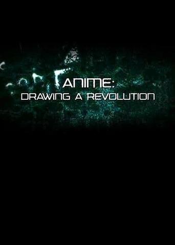 Poster of Anime: Drawing a Revolution