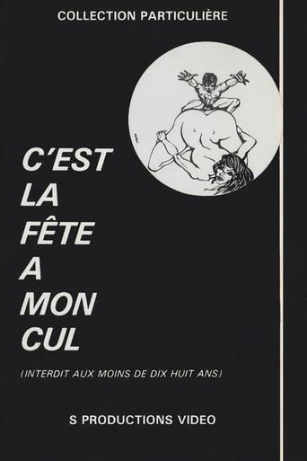 Poster of C'est la fête à mon cul