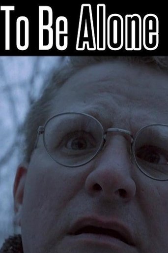 To Be Alone Poster of To Be Alone