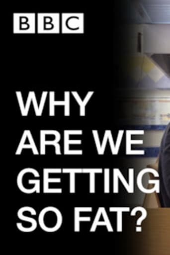 Poster of WHY ARE WE GETTING SO FAT?